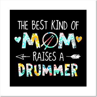 Floral The Best Kind Of Mom Raises A Drummer Posters and Art